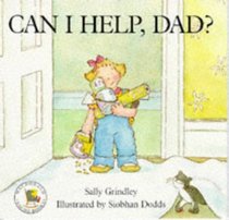 Can I Help, Dad? (Picture Books: Set C)
