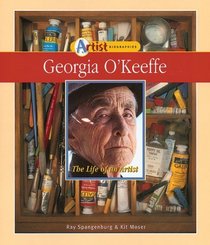 Georgia O'Keeffe: The Life of an Artist (Artist Biographies)