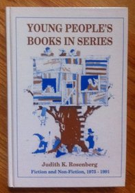 Young People's Books in Series: Fiction and Non-Fiction, 1975-1991