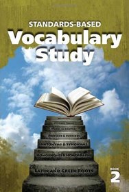 Standards-Based Vocabulary Study - Book 2
