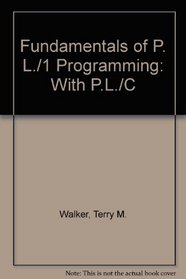 Fundamentals of P. L./1 Programming: With P.L./C