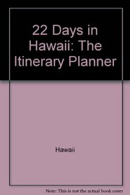 22 days in Hawaii: The itinerary planner (JMP travel)