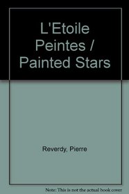 Painted Stars / L'etoile peintes (Chinese Edition)