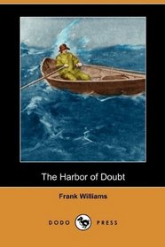 The Harbor of Doubt (Dodo Press)