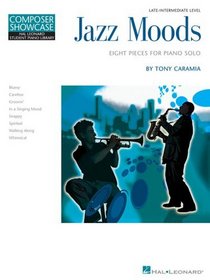 Jazz Moods-Eight Pieces for Piano Solo-HLSPL Composer Showcase L5-Late Intermediate (Educational Piano Library)