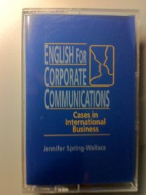 English for Corporate Communication: Cases in International Business: Cassette