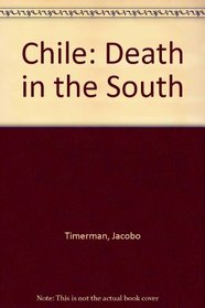 Chile Death In The South