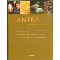 Tantra: The Way of Acceptance