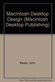 MacIntosh Desktop Design (Macintosh Desktop Publishing, No 2)