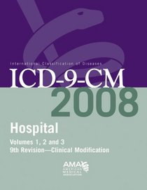 AMA Hospital ICD-9-CM 2008, Volumes 1, 2 & 3 - Full Size Edition