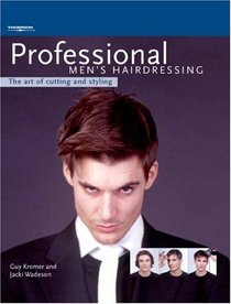 Professional Men's Hairdressing: The Art of Cutting and Styling (Hairdressing and Beauty Industry Authority)