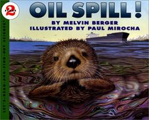 Oil Spill!: Let's Read and Find Out Book         Ce Book (Let's Read-And-Find-Out Science)