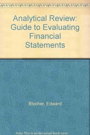 Analytical Review: A Guide to Evaluating Financial Statements