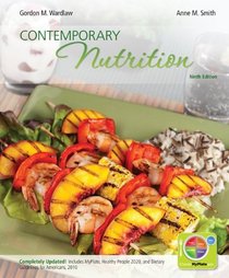 Combo: Contemporary Nutrition Updated with MyPlate, 2010 Dietary Guidelines, HP2020 and Connect Plus 1 Semester Student Access Card