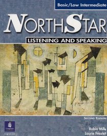 NorthStar Basic/Low Intermediate Listening and Speaking, Second Edition (Student Book with Audio CD)
