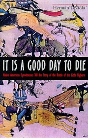 It is a Good Day to Die