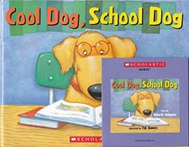 Cool Dog, School Dog with Audio CD (Paperback book with audio cd)