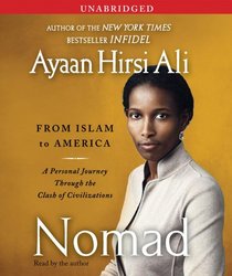 Nomad: From Islam to America: A Personal Journey Through the Clash of Civilizations (Audio CD) (Unabridged)