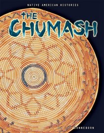 The Chumash (Native American Histories)