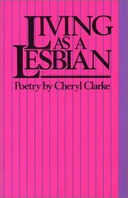 Living As a Lesbian: Poetry
