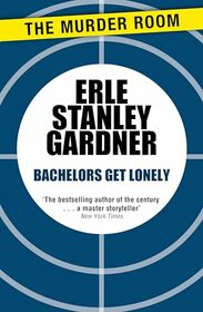 Bachelors Get Lonely (Cool & Lam)