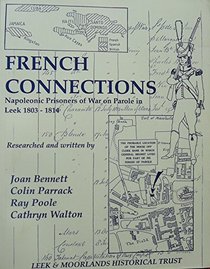 French Connections: Napoleonic Prisoners of War on Parole in Leek, 1803-1814