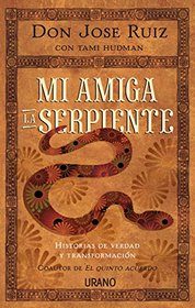 Mi amiga la serpiente (Spanish Edition)