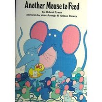 Another Mouse to Feed