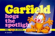 Garfield Hogs the Spotlight (Classics, No 36)
