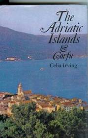 The Adriatic Islands and Corfu