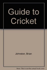 GUIDE TO CRICKET