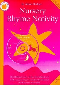 Alison Hedger: Nursery Rhyme Nativity (Teacher's Book/CD) (Music Sales America)