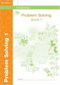 Key Stage 1 Problem Solving: Bk. 1