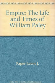 Empire: The Life and Times of William Paley