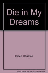 Die in My Dreams (Connor O'Neill, Bk 2)
