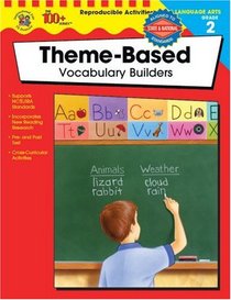 The 100+ Series Theme-Based Vocabulary Builders, Grade 2