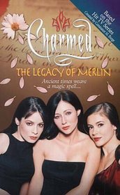 The Legacy of Merlin (Charmed, Bk 8)
