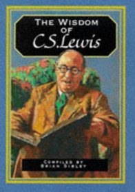 The Wisdom of C.S. Lewis (The Wisdom Of... Series)