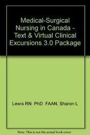 Medical-Surgical Nursing in Canada - Text & Virtual Clinical Excursions 3.0 Package