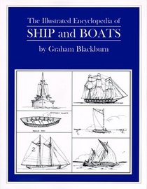 The Illustrated Encyclopedia of Ship and Boats