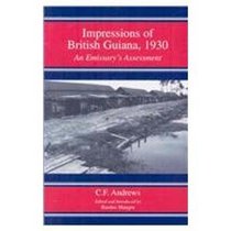 Impressions o British Guiana': An Emissary's Assessment