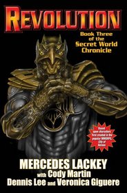 Revolution: The Secret World Chronicle III (Halflife Chronicles)