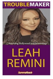 Leah Remini: Troublemaker: Surviving Hollywood and Scientology