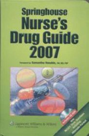 Springhouse Nurse's Drug Guide 2007 (Springhouse Nurse's Drug Guides)