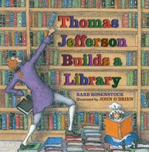 Thomas Jefferson Builds a Library