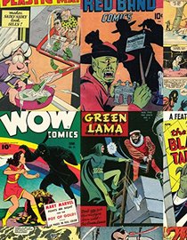 The Legion of Regrettable Supervillains: Oddball Criminals from Comic Book History