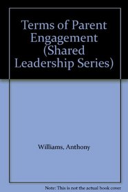 Terms of Parent Engagement (Shared Leadership Series)