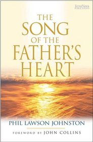 The Song of the Father's Heart