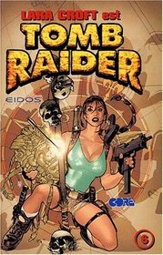 Tomb Raider, tome 6
