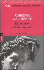 Opere vol. 4 - Psichiatria e fenomenologia